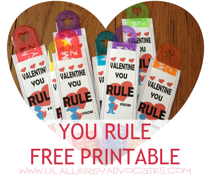 Valentine s Day You Rule Free Printable Lil Allergy Advocates